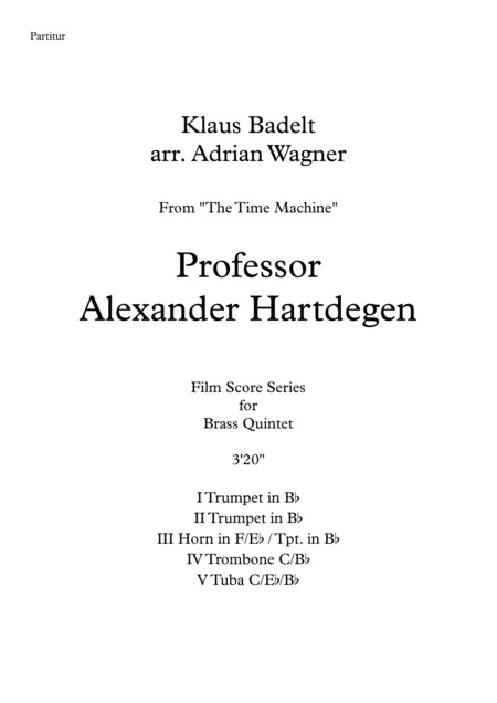 The Time Machine Professor Alexander Hartdegen Brass Quintet Arr Adrian Wagner Page 2