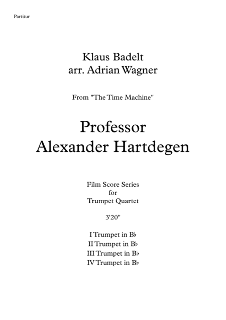 The Time Machine Professor Alexander Hartdegen Trumpet Quartet Arr Adrian Wagner Page 2