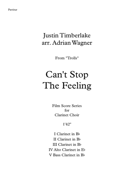 Trolls Cant Stop The Feeling Justin Timberlake Clarinet Choir Arr Adrian Wagner Page 2