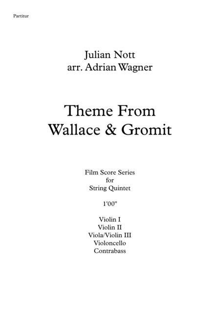 Wallace Gromit Theme String Quintet Arr Adrian Wagner Page 2