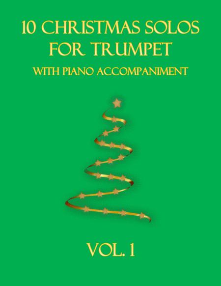 10 Christmas Solos For Trumpet With Piano Accompaniment Vol 1 Sheet Music