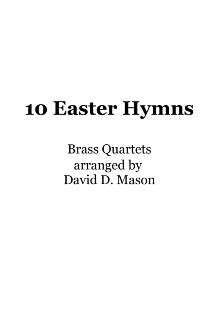 Free Sheet Music 10 Easter Hymns Brass Quartets
