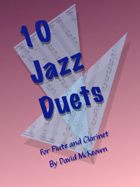 Free Sheet Music 10 Jazz Duets For Flute And Clarinet