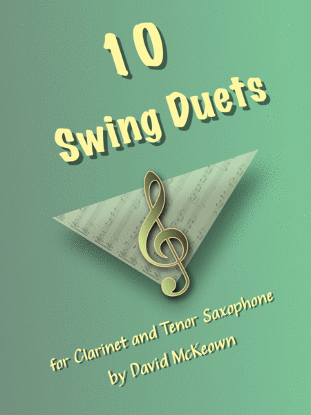 10 Swing Duets For Clarinet And Tenor Saxophone Sheet Music