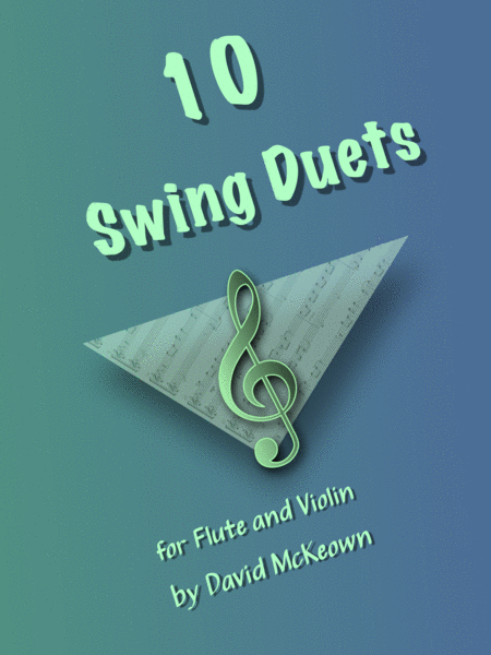 10 Swing Duets For Flute And Violin Sheet Music