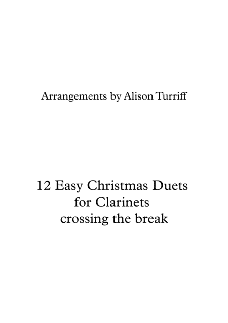 Free Sheet Music 12 Easy Christmas Duets For Clarinet Crossing The Break