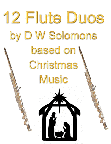 Free Sheet Music 12 Flute Duos Based On Traditional Christmas Music