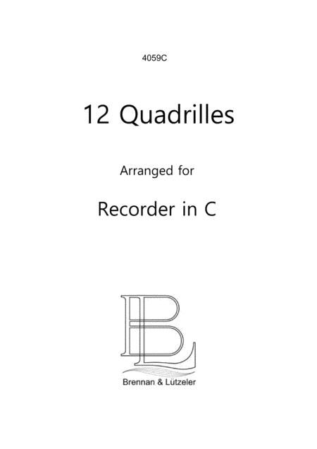 12 Solo Quadrilles For Recorders In C Treble Clef Sheet Music