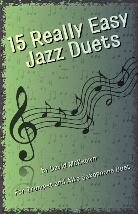 15 Really Easy Jazz Duets For Cool Cats For Trumpet And Alto Saxophone Duet Sheet Music