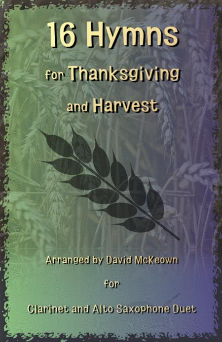 16 Favourite Hymns For Thanksgiving And Harvest For Clarinet And Alto Saxophone Duet Sheet Music