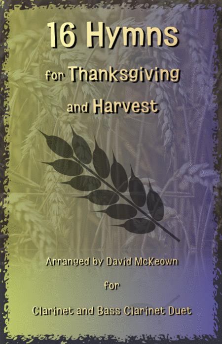 16 Favourite Hymns For Thanksgiving And Harvest For Clarinet And Bass Clarinet Duet Sheet Music