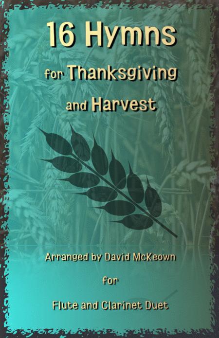 16 Favourite Hymns For Thanksgiving And Harvest For Flute And Clarinet Duet Sheet Music