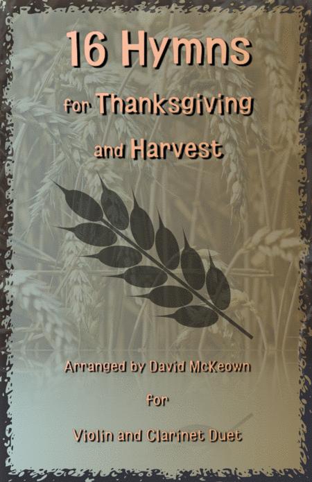 Free Sheet Music 16 Favourite Hymns For Thanksgiving And Harvest For Violin And Clarinet Duet