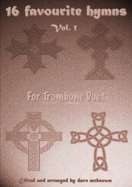 Free Sheet Music 16 Favourite Hymns Vol 1 For Trombone Duet