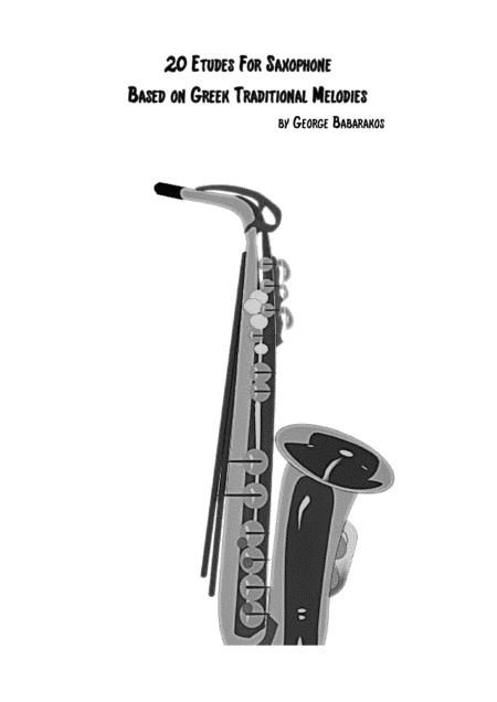 20 Etudes For Alto Sax Based On Greek Traditional Melodies Sheet Music