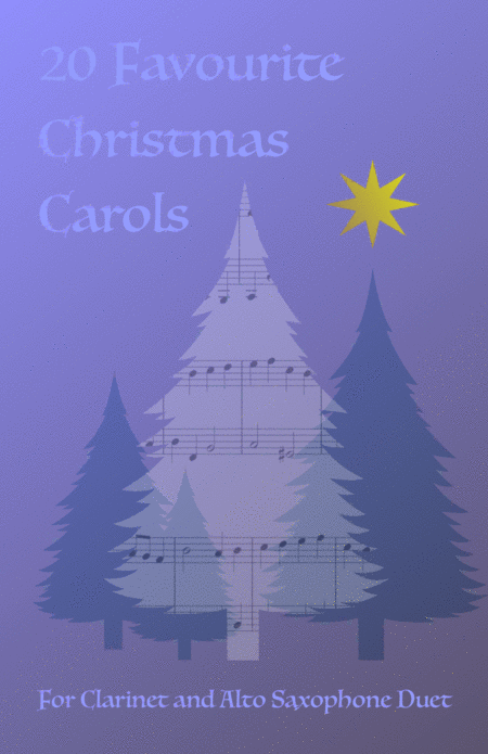 20 Favourite Christmas Carols For Clarinet And Alto Saxophone Duet Sheet Music