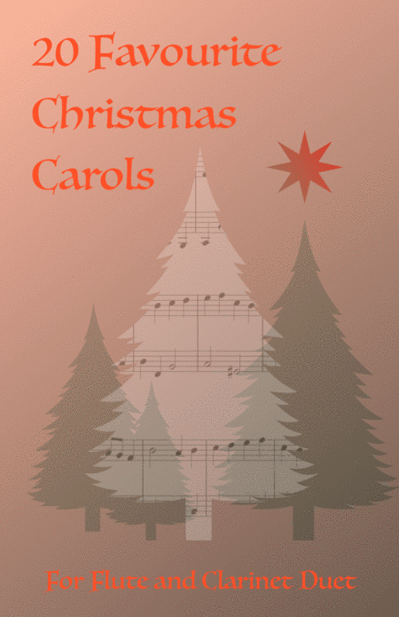 20 Favourite Christmas Carols For Flute And Clarinet Duet Sheet Music