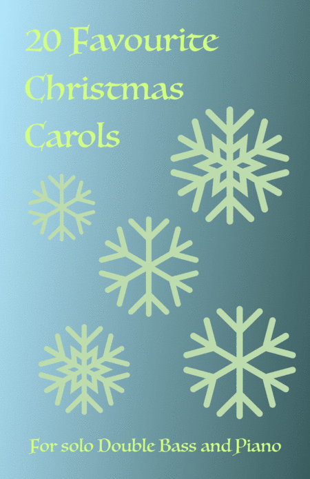 Free Sheet Music 20 Favourite Christmas Carols For Solo Double Bass And Piano