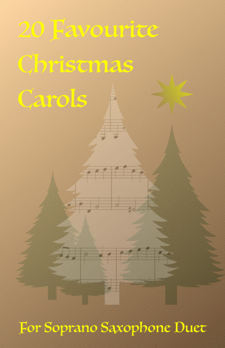 20 Favourite Christmas Carols For Soprano Saxophone Duet Sheet Music