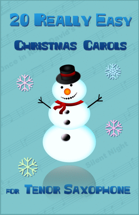 Free Sheet Music 20 Really Easy Christmas Carols For Tenor Saxophone