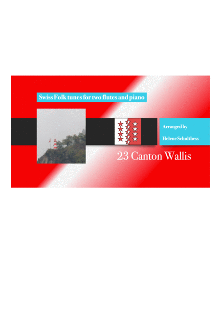 Free Sheet Music 23 Swiss Folk Tune For Two Flutes And Piano Lndler Canton Wallis