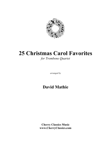 Free Sheet Music 25 Christmas Carol Favorites For Trombone Quartet