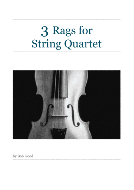 Free Sheet Music 3 Rags For String Quartet
