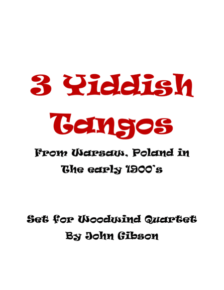 3 Yiddish Tangos For Woodwind Quartet Sheet Music