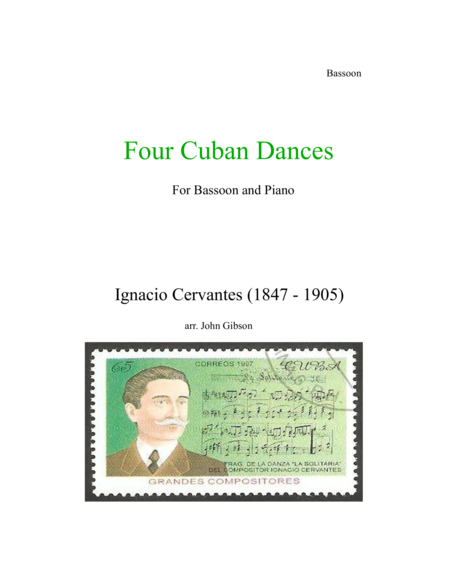 Free Sheet Music 4 Cuban Dances By Cervantes For Bassoon And Piano