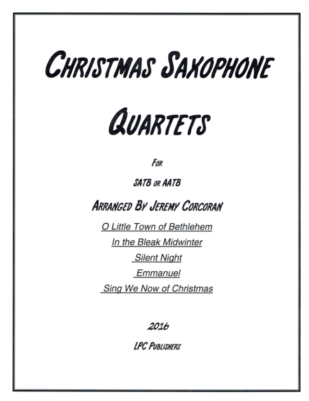 Free Sheet Music 5 Christmas Carols For Saxophone Quartet