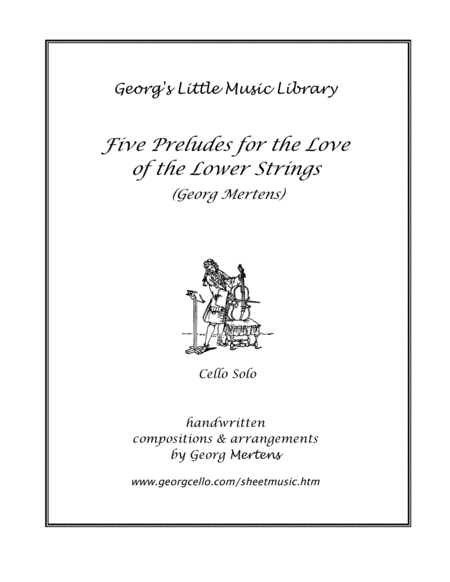 Free Sheet Music 5 Preludes For The Love Of The Lower Strings For Cello Solo