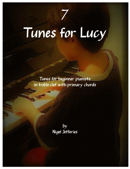 Free Sheet Music 7 Tunes For Lucy For Beginner Pianists