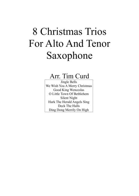 Free Sheet Music 8 Christmas Trios For Alto And Tenor Saxophone