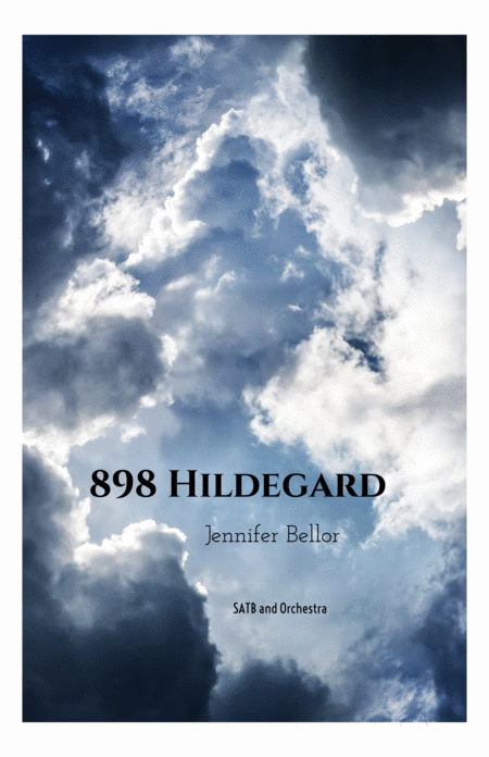 Free Sheet Music 898 Hildegard 2016 Rev 2017 Satb Choir And Orchestra