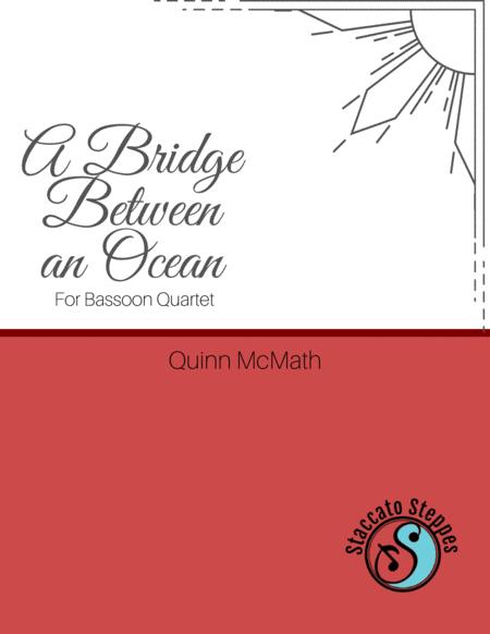 Free Sheet Music A Bridge Between An Ocean