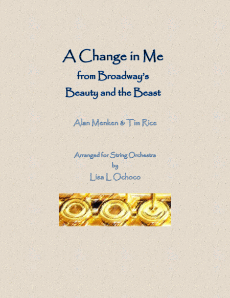 Free Sheet Music A Change In Me From Broadways Beauty And The Beast For String Orchestra