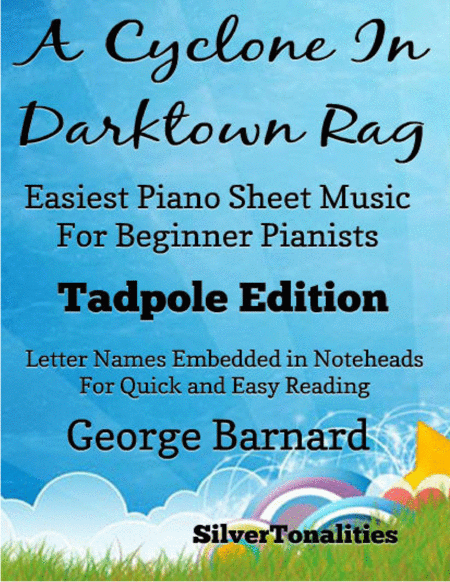 Free Sheet Music A Cyclone In Darktown Rag Easiest Piano Sheet Music For Beginner Pianists Tadpole Edition