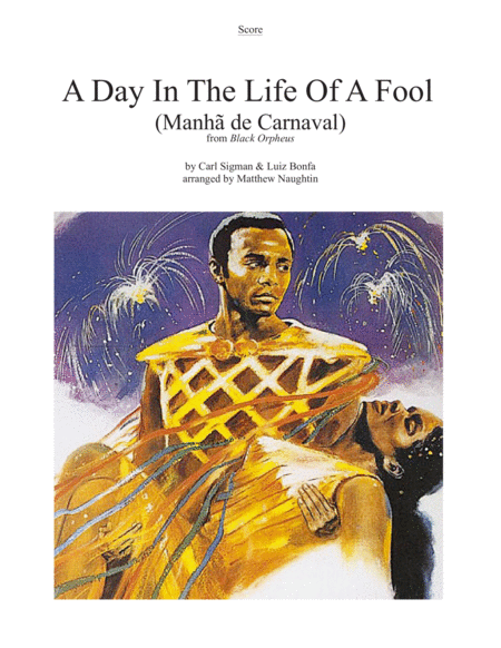 A Day In The Life Of A Fool Manh De Carnaval For String Orchestra Sheet Music