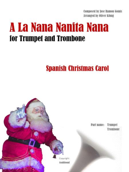 Free Sheet Music A La Nanita Nana For Trumpet And Trombone Spanish Christmas Carol