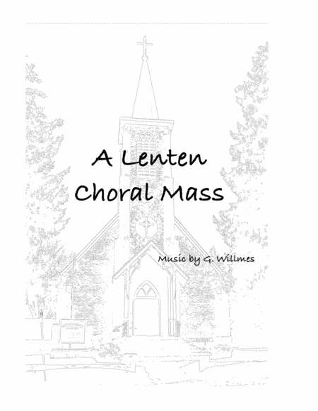 A Lenten Choral Mass Sheet Music