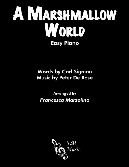 Free Sheet Music A Marshmallow World Easy Piano