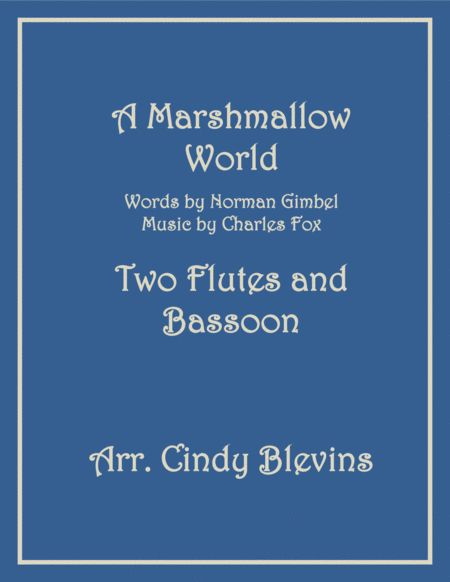 A Marshmallow World For Two Flutes And Bassoon Sheet Music