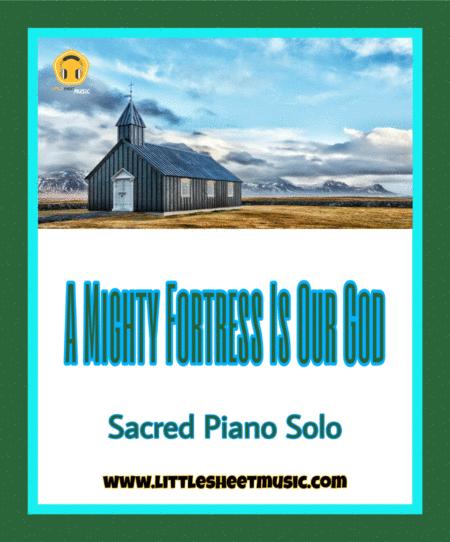 A Mighty Fortress Is Our God Sacred Piano Solo Sheet Music