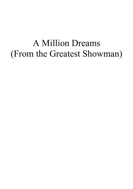 A Million Dreams Flexible Beginner String Ensemble Sheet Music