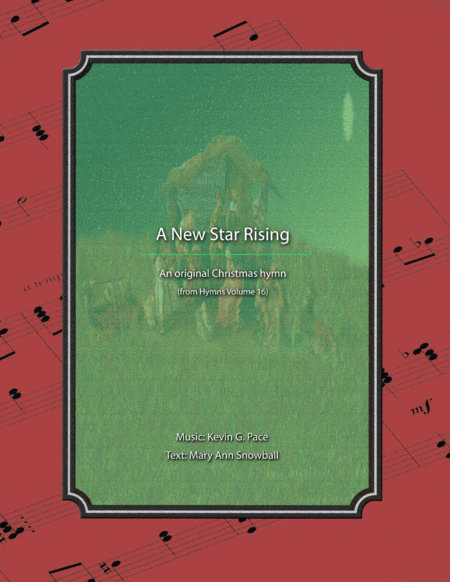 A New Star Rising An Original Christmas Hymn Sheet Music