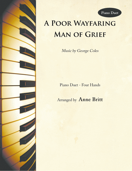 A Poor Wayfaring Man Of Grief Piano Duet Sheet Music