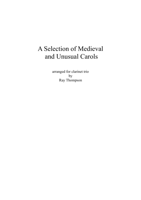 Free Sheet Music A Selection Of Medieval And Unusual Carols For Clarinet Trio