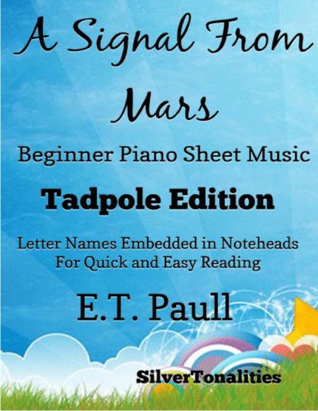 Free Sheet Music A Signal From Mars Beginner Piano Sheet Music Tadpole Edition