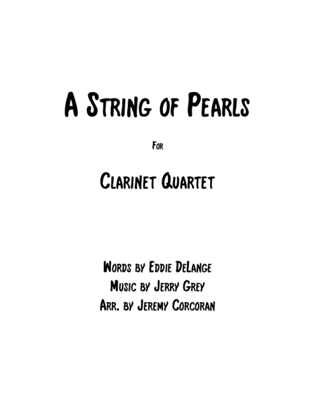 Free Sheet Music A String Of Pearls For Clarinet Quartet