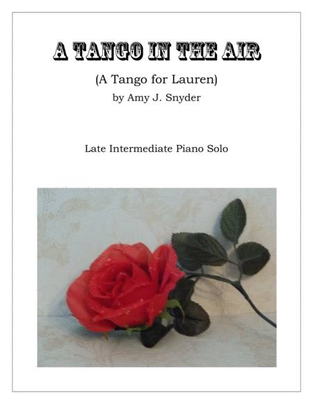 A Tango In The Air A Tango For Lauren Piano Solo Sheet Music